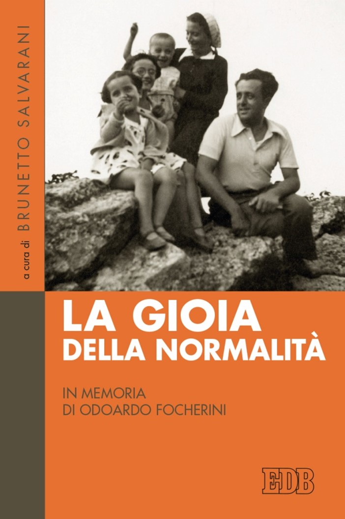 Libri. La gioia della normalità. In memoria di Odoardo Focherini